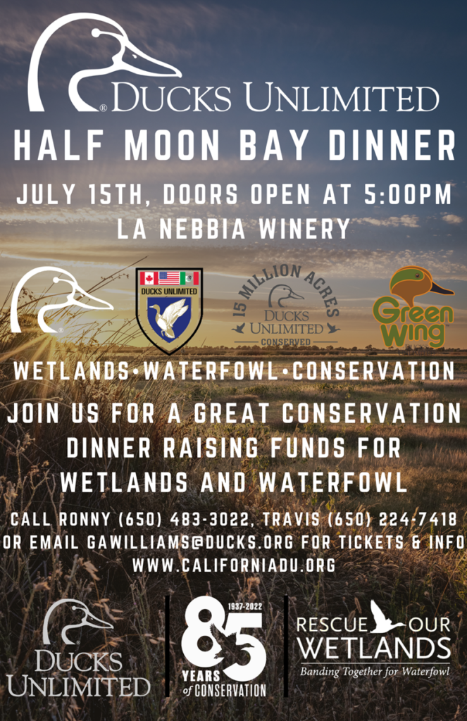 📣PUBLIC EVENT - Half Moon Bay Annual Conservation Dinner & Auction (Ducks Unlimited) @ The Cozzolino - La Nebbia Winery 12341 San Mateo Rd, Half Moon Bay, CA 94019