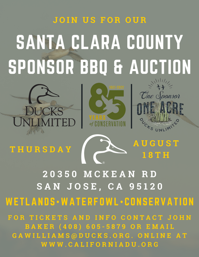 📣PUBLIC EVENT - Ducks Unlimited (DU) Santa Clara County Sponsor BBQ & Auction -  San Jose @ Santa Clara County Horsemen's Association 20350 McKean Rd, San Jose, CA 95120 408.712.8019