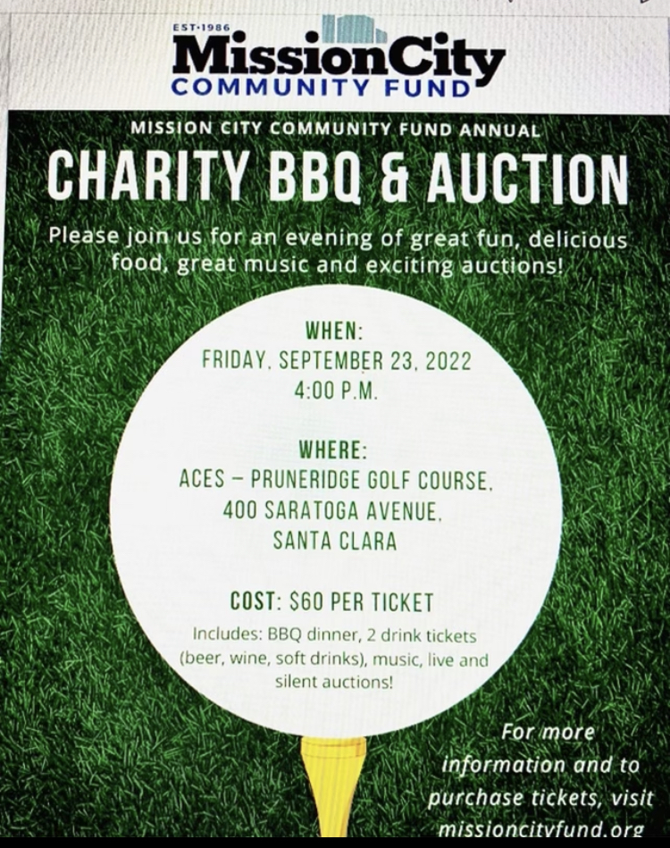 📢 Public Event - Mission City Community Fund Annual Charity BBQ & Auction - Santa Clara - Tickets 🎟 Includes BBQ Dinner, 2 Drinks, (beer, wine 🍷 or soda) Music 🎵, Live & Silent Auction @ Aces Pruneridge Golf Course - 400 Saratoga Ave. Santa Clara 95052 408.712..8019
