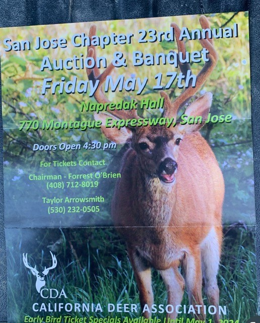 📢 PUBLIC EVENT -  California Deer 🦌 Association (CDA) San Jose Chapter’s 23rd Annual Banquet & Auction - Doors Open @ 4:30 - Napredak Hall - San Jose - Get Your Tickets🎟️ Now! @ 777 Montague Expressway San Jose, CA 95131 - 408.712.8019