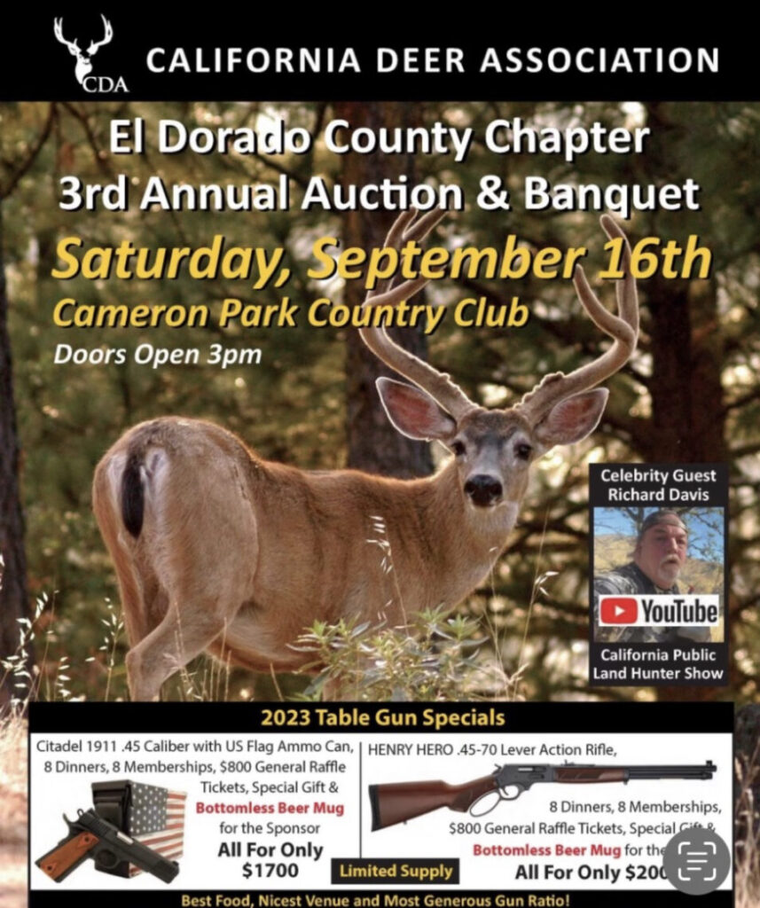 📢 PUBLIC EVENT -  California Deer 🦌 Association (CDA) El Dorado Chapter’s 3rd Annual Banquet & Auction - Doors Open @ 3 - Cameron Park Country Club @ 3201 Royal Dr, Cameron Park, CA 95682 409.712.8019