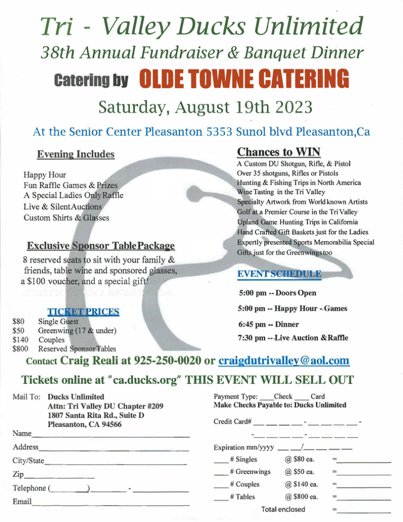 📣 PUBLIC EVENT - Tri-Valley 🦆 Ducks Unlimited 38t Annual Fundraiser & Banquet Dinner *Live & Silent Auction, Raffle Games & Prizes, Special "Ladies Only" Raffle **EXPAND THIS LISTING FOR MORE DETAILS**- Senior Center Pleasanton @ 5353 Sunol Blvd. Pleasanton, CA 408.712.8019